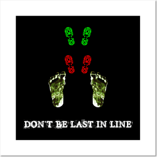 Don't Be Last in Line - Bigfoot Awareness Posters and Art